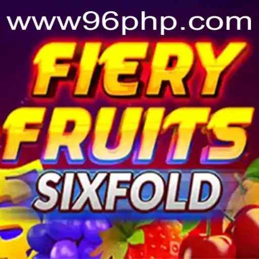 FieryFruitsSixFold: Unraveling the World of 96ph Strategy Gaming